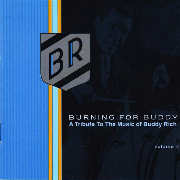 RICH, BUDDY BIG BAND - V2 BURNING FOR BUDDY TRIBUTE