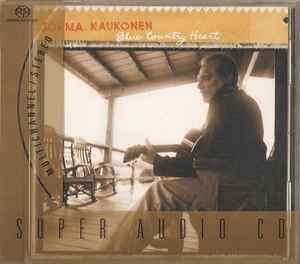 KAUKONEN, JORMA - BLUE COUNTRY HEART (SACD)