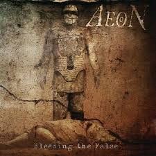 AEON  - BLEEDING THE FALSE