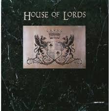 HOUSE OF LORDS  - ST (REMASTERED)