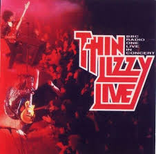 THIN LIZZY  - BBC RADIO ONE-LIVE IN CONCERT