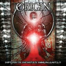 ORIGIN  - INFORMIS INFINITAS INHUMANITAS