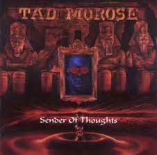 TAD MOROSE  - SENDER OF THOUGHTS (REMASTERED)