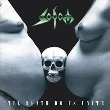 SODOM  - TIL DEATH DO US UNITE