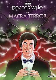 DOCTOR WHO (ORIGINAL SERIES)  - DVD-MACRA TERROR-PATRICK TROUGHTON