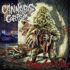 CANNABIS CORPSE  - NUG SO VILE