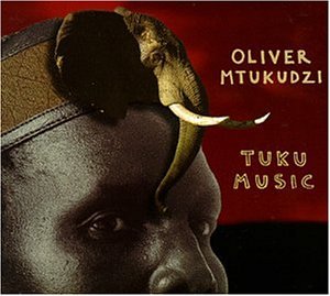 MTUKUDZI, OLIVER - TUKU MUSIC