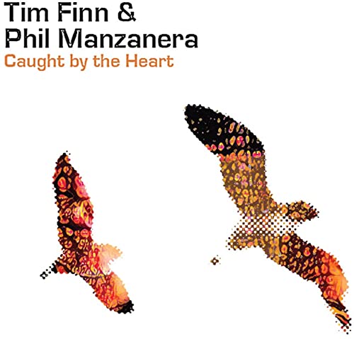 TIM FINN, PHIL MANZANERA - CAUGHT BY THE HEART (CD)