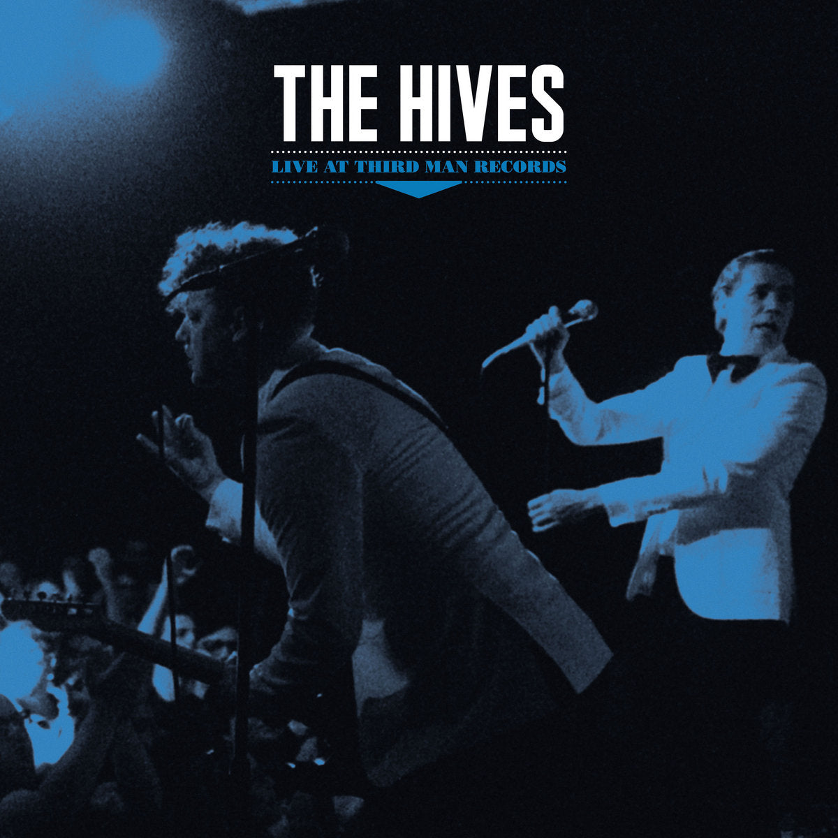HIVES  - LIVE AT THIRD MAN RECORDS