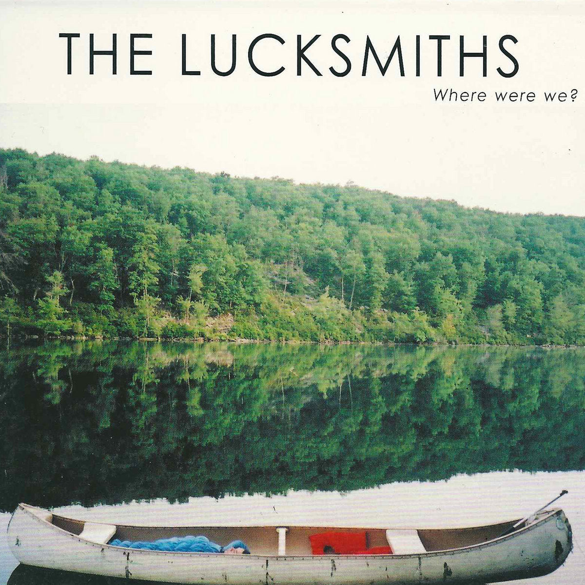 LUCKSMITHS  - WHERE WERE WE?