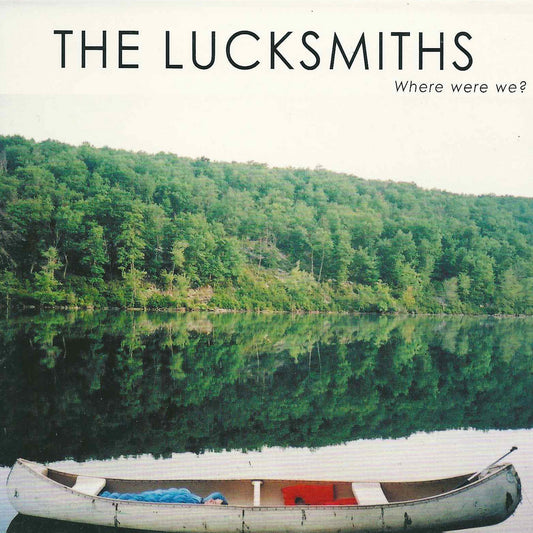 LUCKSMITHS  - WHERE WERE WE?