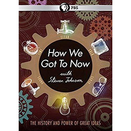HOW WE GOT TO NOW WITH STEVEN JOHNSON  - DVD-PBS
