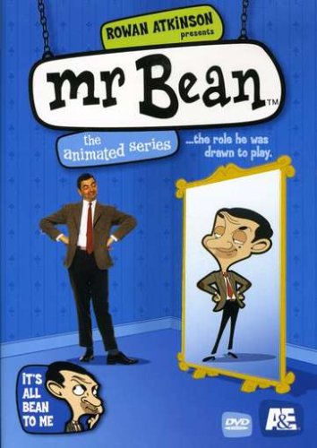 MR.BEAN:ANIMATED SR:ITS ALL BE