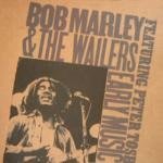 MARLEY, BOB  - EARLY MUSIC