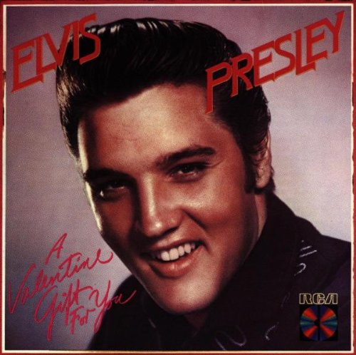 PRESLEY, ELVIS - VALENTINE GIFT