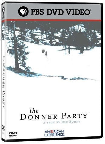 THE DONNER PARTY: A FILM BY RIC BURNS (AMERICAN EXPERIENCE) [IMPORT]