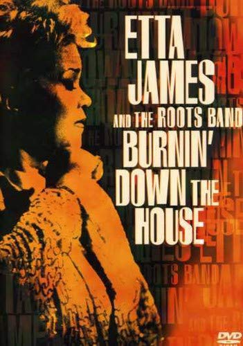 JAMES;ETTA AND THE ROOTS BAND BURNIN DOW