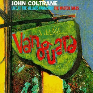 COLTRANE, JOHN - LIVE AT THE VILLAGE VANGUARD