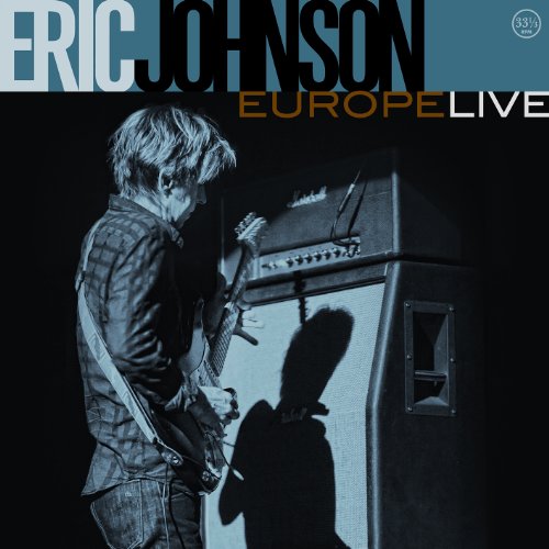 ERIC JOHNSON - EUROPE LIVE