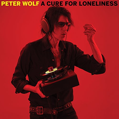 WOLF, PETER - A CURE FOR LONELINESS