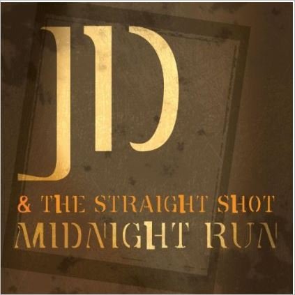 JD & THE STRAIGHT SHOT - MIGNIGHT RUN