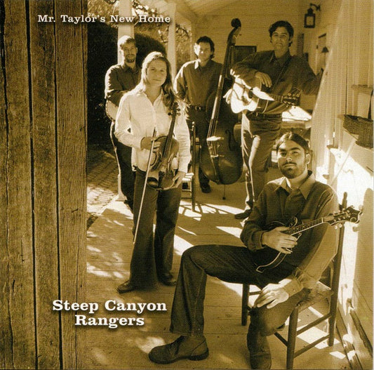 STEEP CANYON RANGERS  - MR. TAYLOR'S NEW HOME