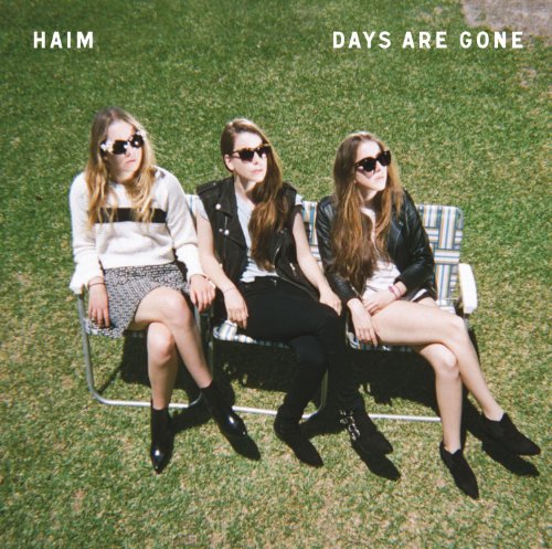 HAIM - DAYS ARE GONE