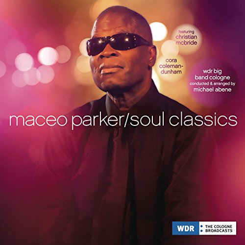 MACEO PARKER - SOUL CLASSICS