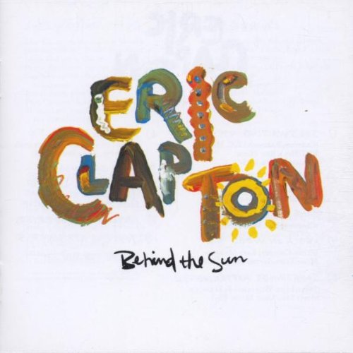 CLAPTON, ERIC - BEHIND THE SUN