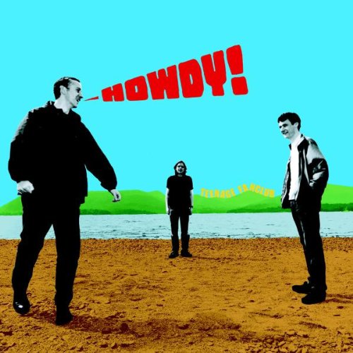 TEENAGE FANCLUB - HOWDY