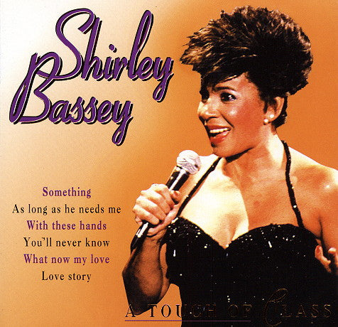 BASSEY, SHIRLEY  - A TOUCH OF CLASS