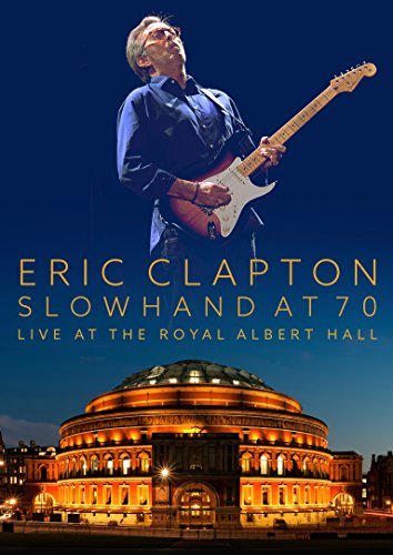 CLAPTON, ERIC  - SLOWHAND AT 70: LIVE FROM THE ROYAL ALBERT HALL  (DVD+2 CD)