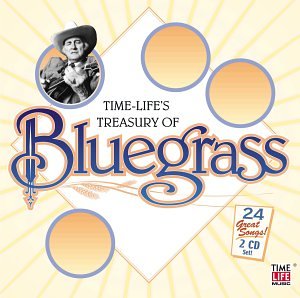 TIME-LIFE'S TREASURY OF BLUEGRASS - TIME-LIFE'S TREASURY OF BLUEGRASS