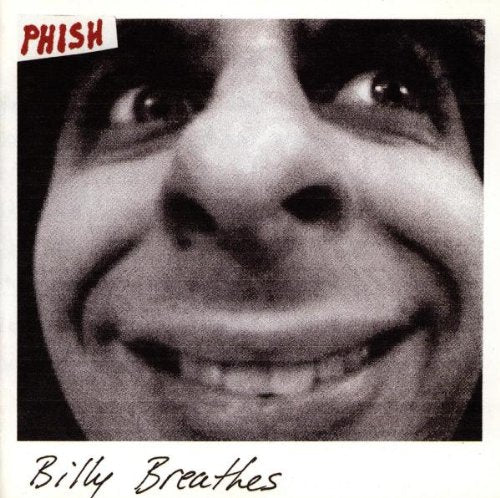 PHISH - BILLY BREATHES