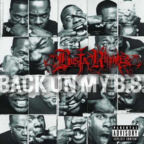 BUSTA RHYMES - BACK ON MY B.S.