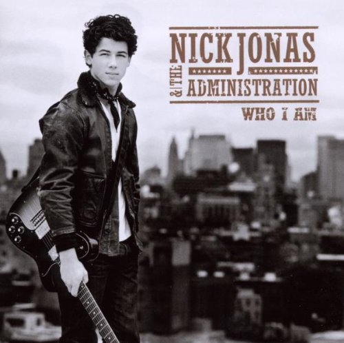 JONAS, NICK AND THE ADMINISTRAT - WHO I AM