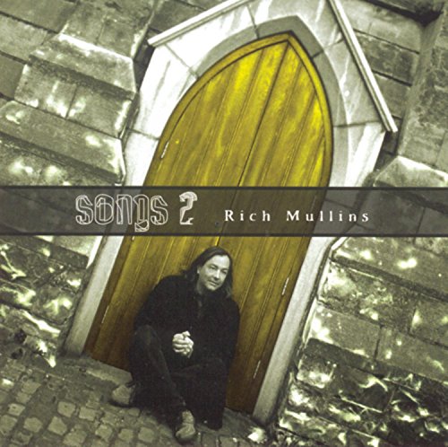 MULLINS, RICH - SONGS 2