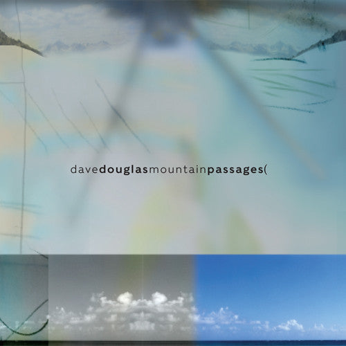 DOUGLAS, DAVE & NOMAD - MOUNTAIN PASSAGES