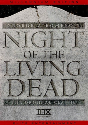 NIGHT OF THE LIVING DEAD