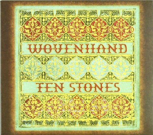 WOVENHAND - TEN STONES