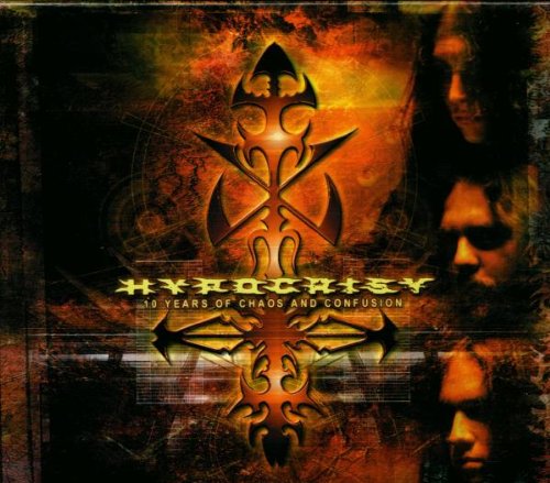 HYPOCRISY - 10 YEARS OF CHAOS AND CONFUSIO