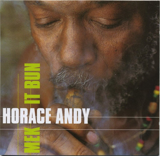 ANDY, HORACE  - MEK IT BURN