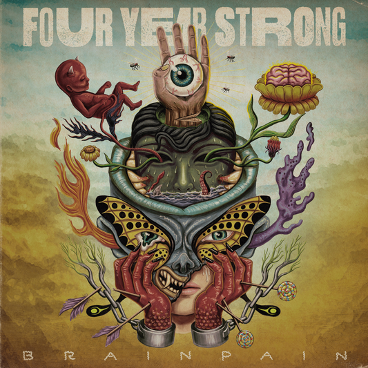 FOUR YEAR STRONG  - BRAIN PAIN