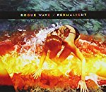 ROGUE WAVE - PERMALIGHT