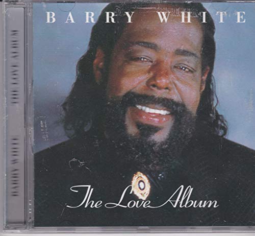 WHITE, BARRY  - THE LOVE ALBUM