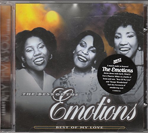 EMOTIONS  - BEST OF MY LOVE: THE BEST OF THE EMOTIONS