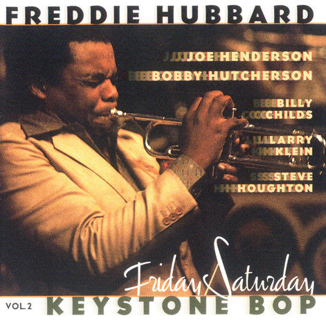 HUBBARD, FREDDIE  - KEYSTONE BOP V2 : FRIDAY & SATURDAY