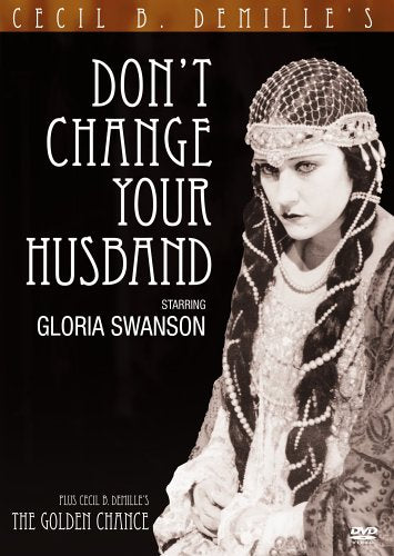 DONT CHANGE YOUR HUSBAND/GOLDE