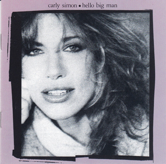 SIMON, CARLY  - HELLO, BIG MAN