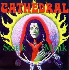 CATHEDRAL - STATIK MAJIK